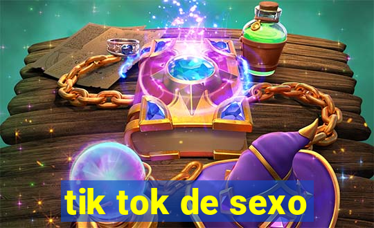 tik tok de sexo